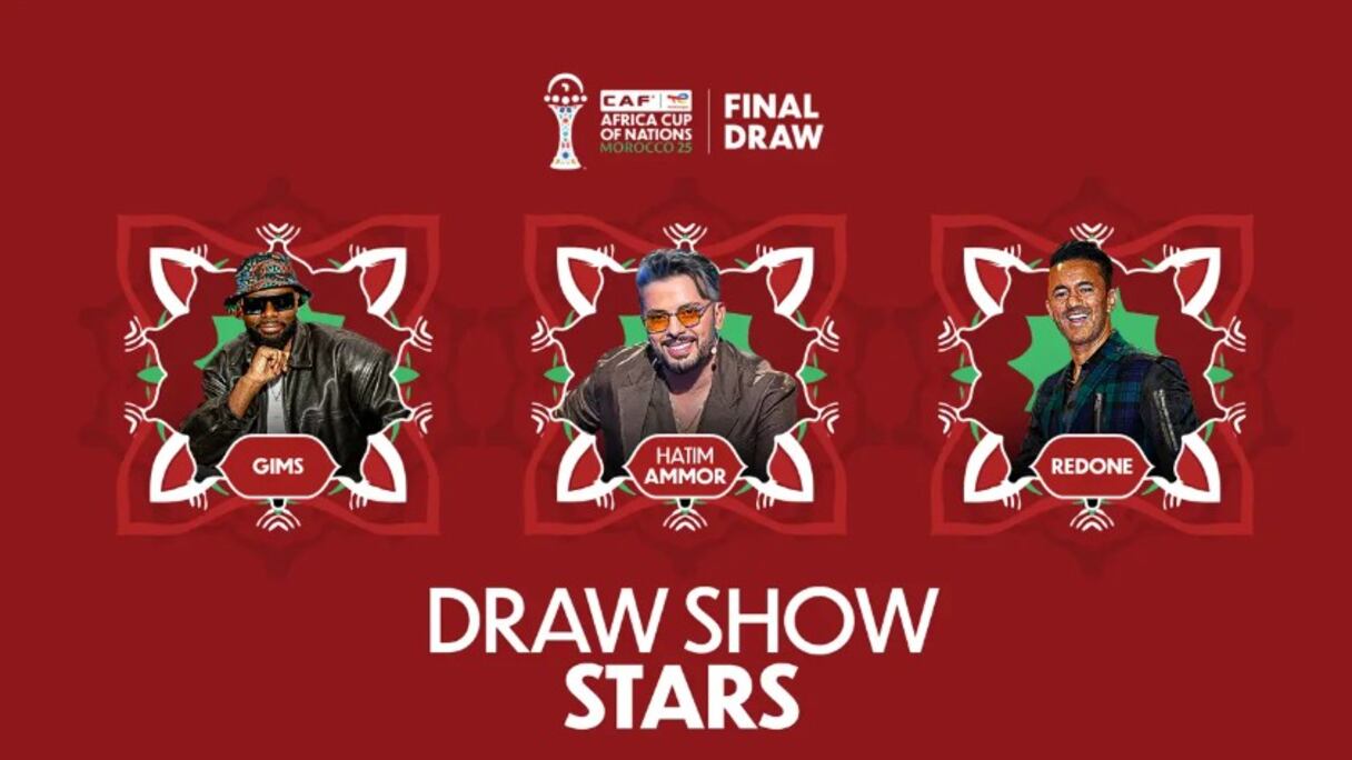 ريدوان، حاتم عمور وغيمس يشعلون حفل سحب قرعة كأس إفريقيا 2025 بالمغرب